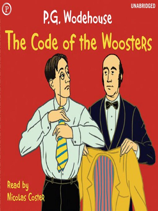 Title details for The Code of the Woosters by P. G. Wodehouse - Available